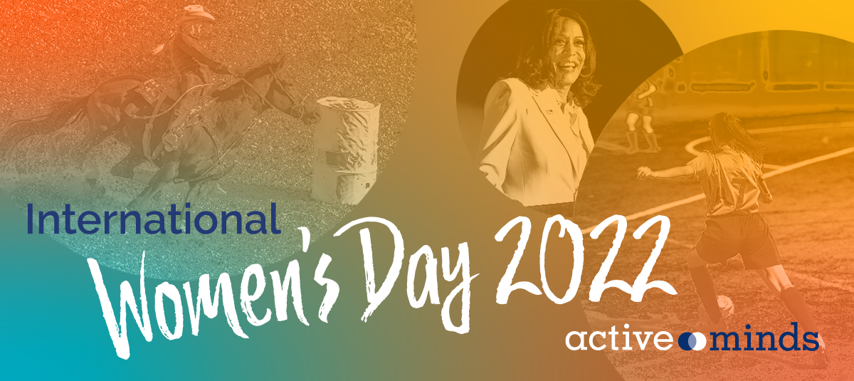 Active Minds International Women's Day 2022 Blog Banner