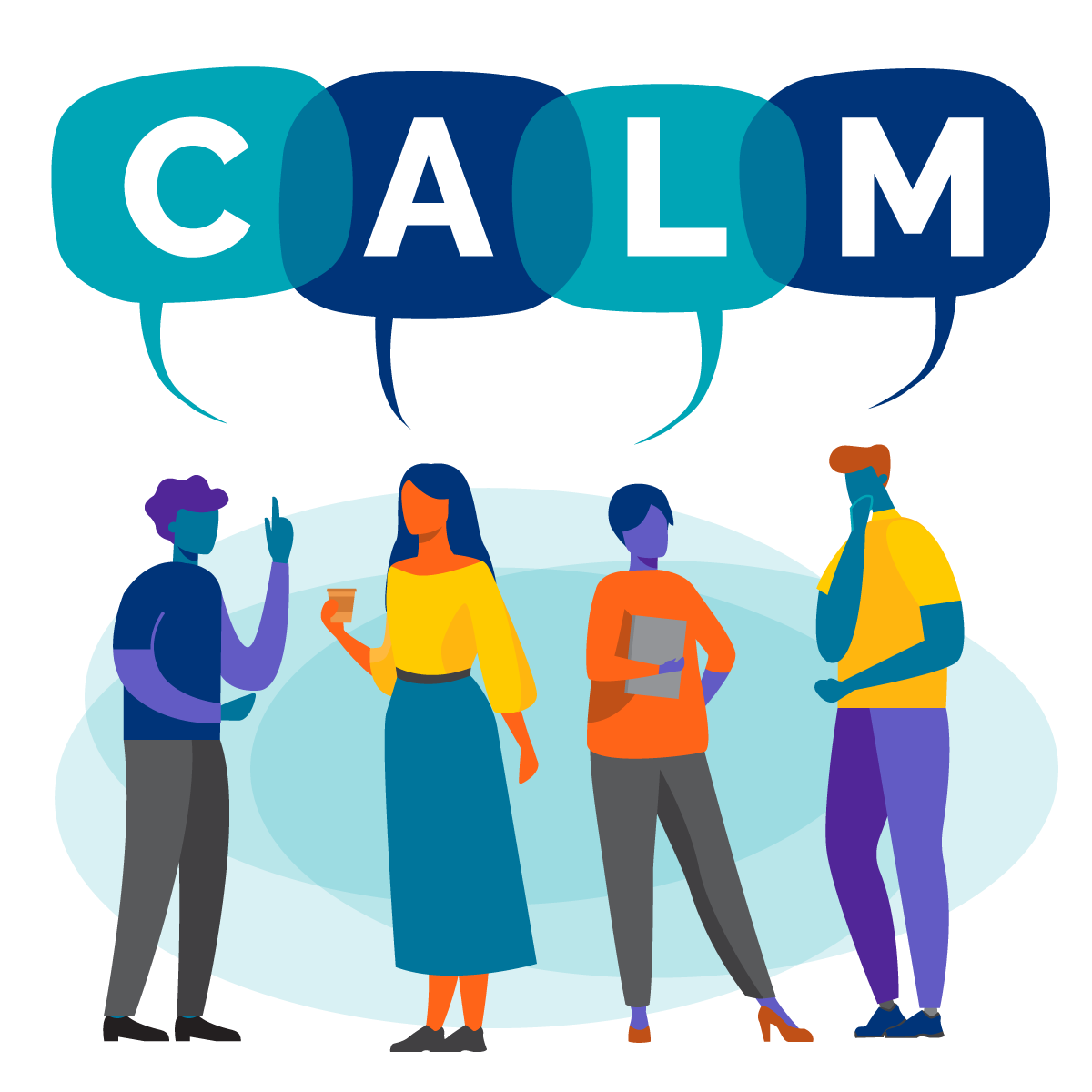Four multicolored people standing and talking to each other in front of an abstract blue shape in the background. The word "CALM" is spelled out above their heads in blue speech bubbles.