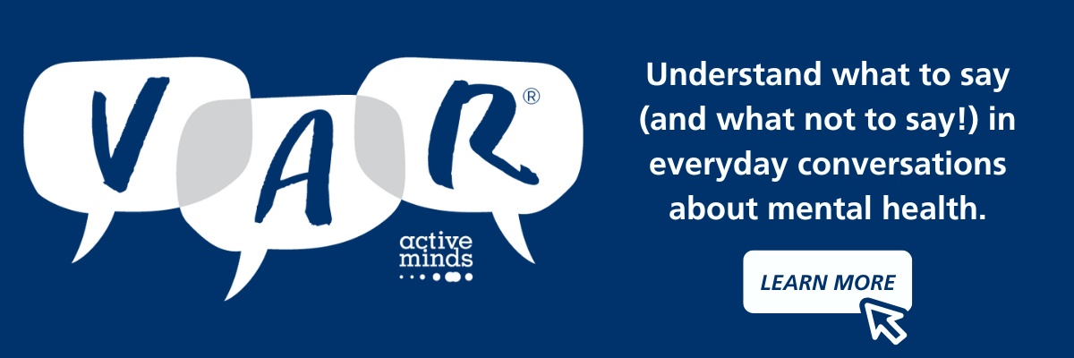 White and navy blue V-A-R® logo on a navy blue background with text reading, "Understand what to say (and what not to say!) in everyday conversations about mental health." and a white button with mouse hovering over it reading "Learn more."