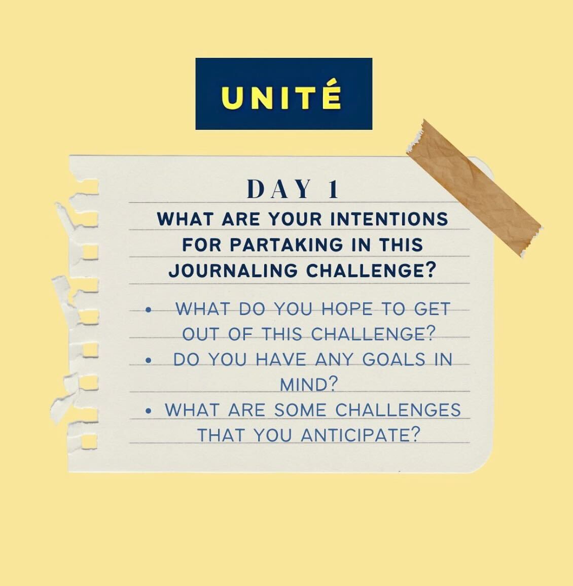 Day 1 of the July Journaling Challenge from Unité, a mental health initiative by and for Gen Z.